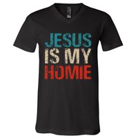 Jesus Is My Homie V-Neck T-Shirt