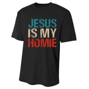 Jesus Is My Homie Performance Sprint T-Shirt