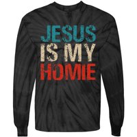 Jesus Is My Homie Tie-Dye Long Sleeve Shirt