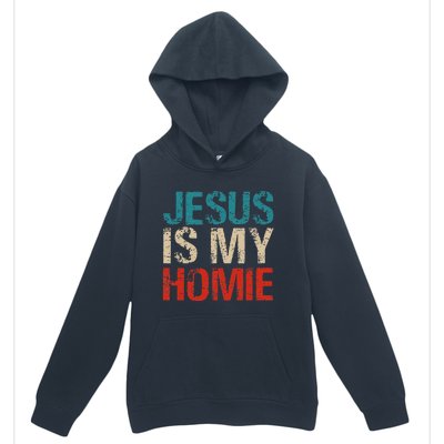 Jesus Is My Homie Urban Pullover Hoodie