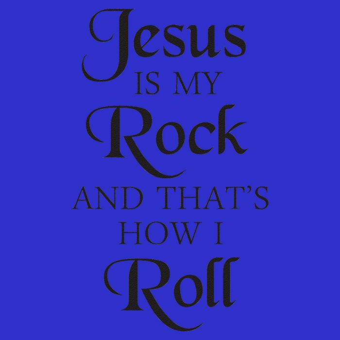 Jesus Is My Rock And Thats How I Roll Christ Size Tumbler