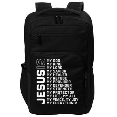 Jesus Is My God My King My Lord My Savior Christian Impact Tech Backpack