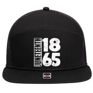 Juneteenth Is My Independence Day Black Freedom 1865 Gift 7 Panel Mesh Trucker Snapback Hat