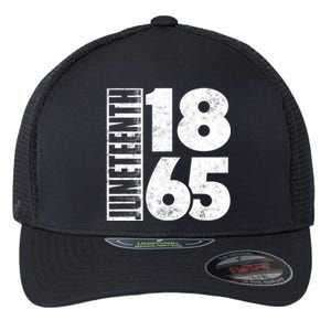 Juneteenth Is My Independence Day Black Freedom 1865 Gift Flexfit Unipanel Trucker Cap