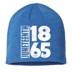 Juneteenth Is My Independence Day Black Freedom 1865 Gift Sustainable Beanie