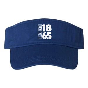 Juneteenth Is My Independence Day Black Freedom 1865 Gift Valucap Bio-Washed Visor