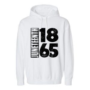 Juneteenth Is My Independence Day Black Freedom 1865 Gift Garment-Dyed Fleece Hoodie