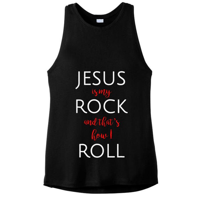 Jesus Is My Rock And Thats How I Roll. Ladies PosiCharge Tri-Blend Wicking Tank