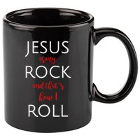 Jesus Is My Rock And Thats How I Roll. 11oz C Handle Ceramic Mug