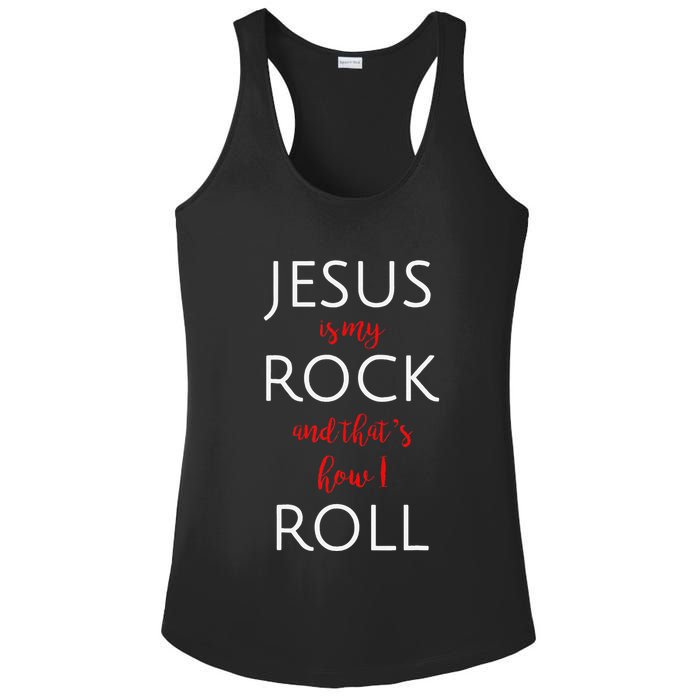 Jesus Is My Rock And Thats How I Roll. Ladies PosiCharge Competitor Racerback Tank