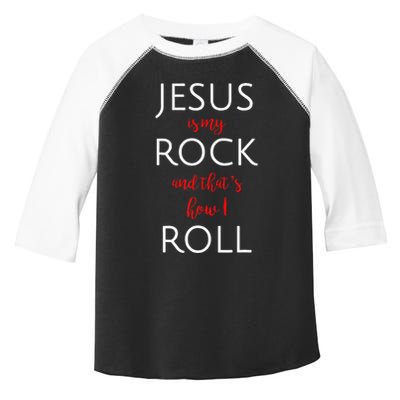 Jesus Is My Rock And Thats How I Roll. Toddler Fine Jersey T-Shirt