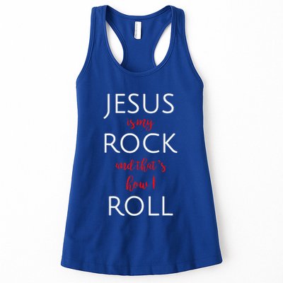 Jesus Is My Rock And Thats How I Roll. Womens Tank Top