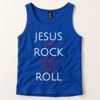 Jesus Is My Rock And Thats How I Roll. Tank Top
