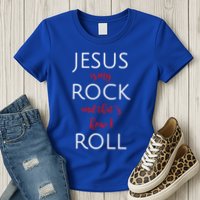 Jesus Is My Rock And Thats How I Roll. Womens T-Shirt