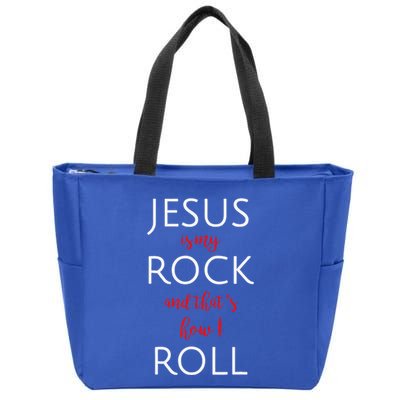 Jesus Is My Rock And Thats How I Roll. Zip Tote Bag