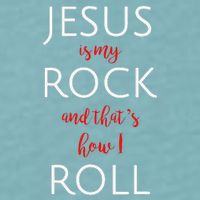 Jesus Is My Rock And Thats How I Roll. Sueded Cloud Jersey T-Shirt