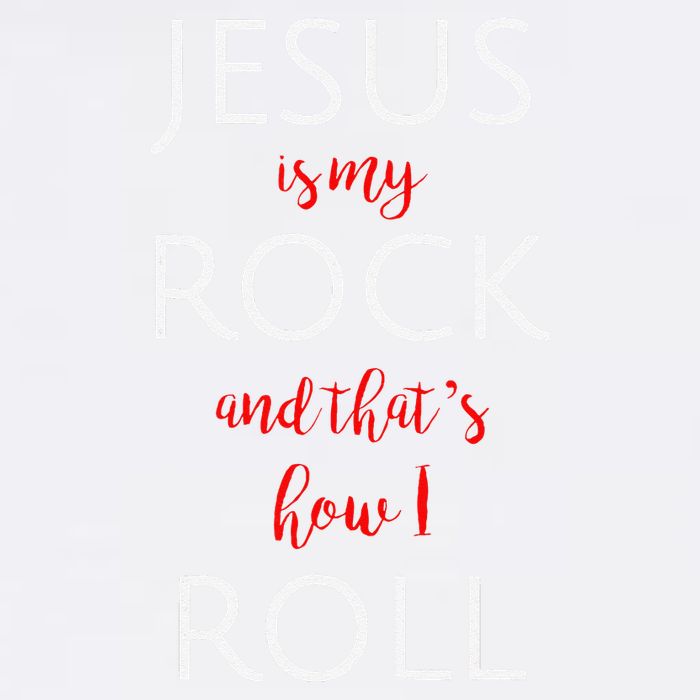 Jesus Is My Rock And Thats How I Roll. Garment-Dyed Sweatshirt