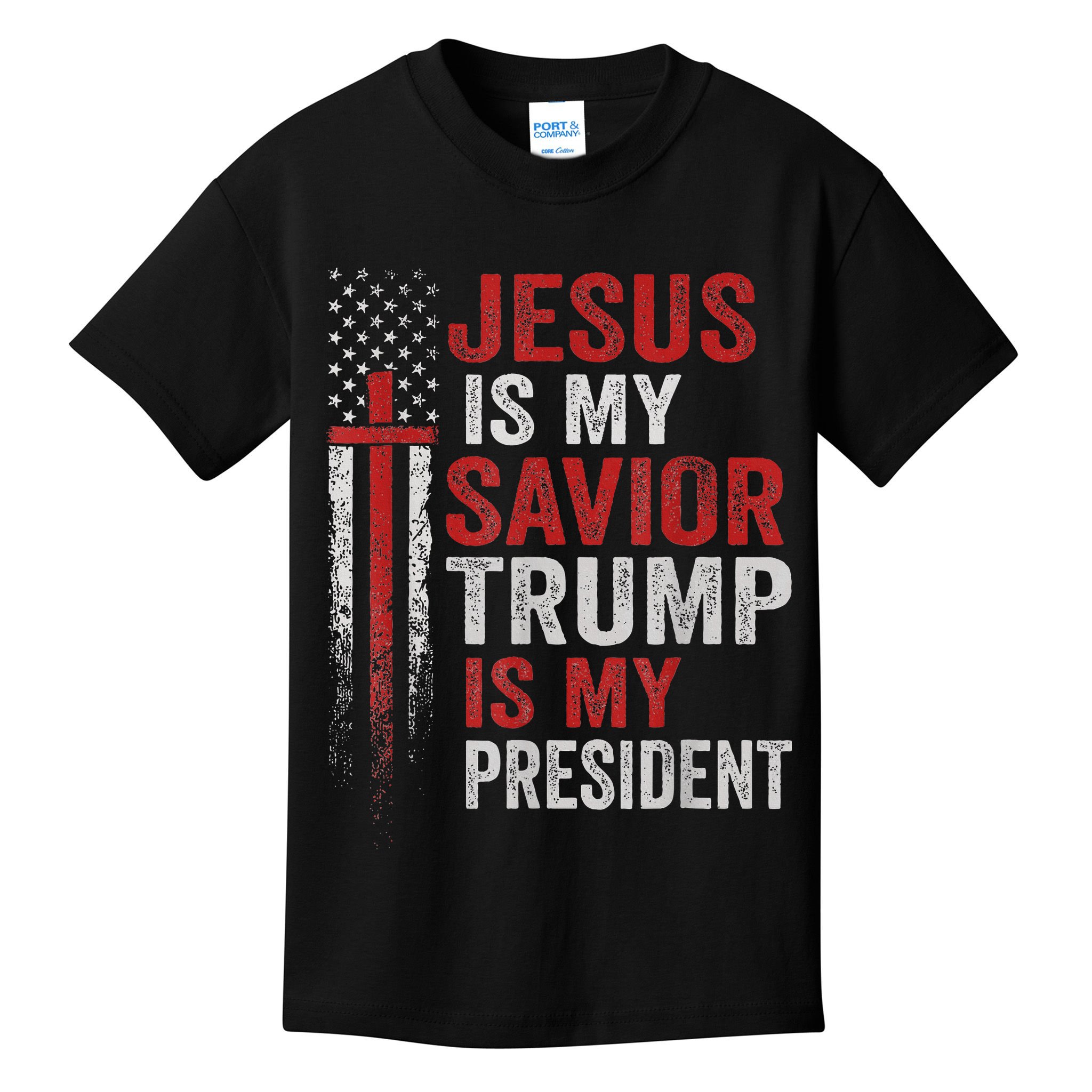 Jesus Is My Savior Trump Is My President American Flag Kids T-Shirt