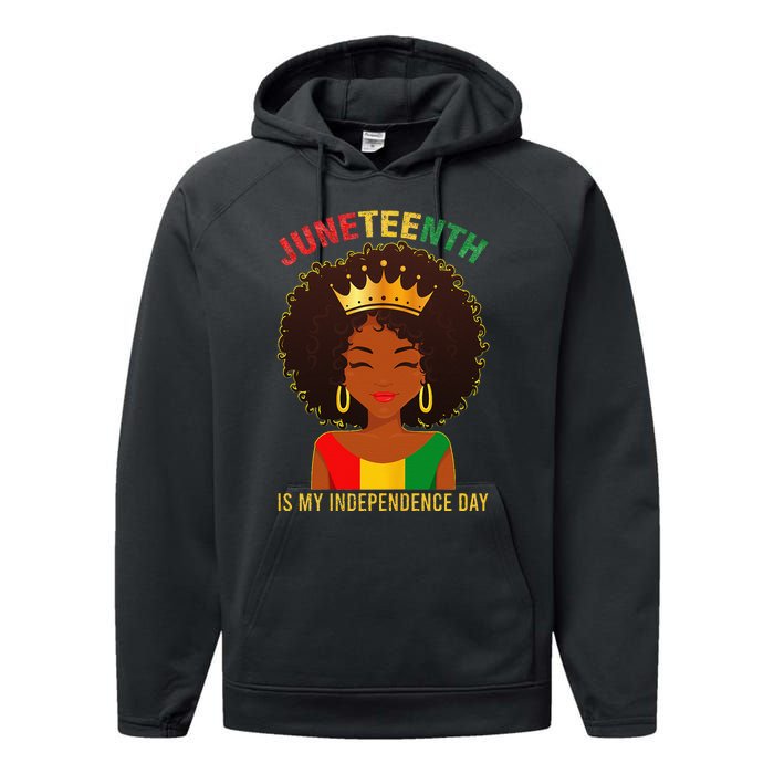 Juneteenth Is My Independence Day Black Wo Freedom Performance Fleece Hoodie