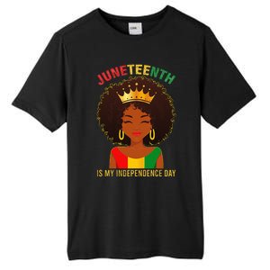 Juneteenth Is My Independence Day Black Wo Freedom Tall Fusion ChromaSoft Performance T-Shirt