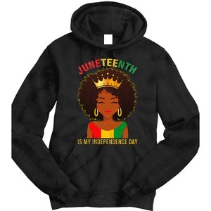 Juneteenth Is My Independence Day Black Wo Freedom Tie Dye Hoodie