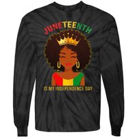 Juneteenth Is My Independence Day Black Wo Freedom Tie-Dye Long Sleeve Shirt