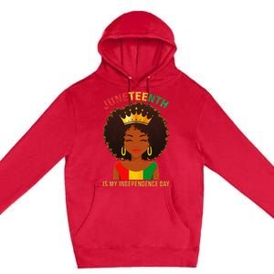 Juneteenth Is My Independence Day Black Wo Freedom Premium Pullover Hoodie