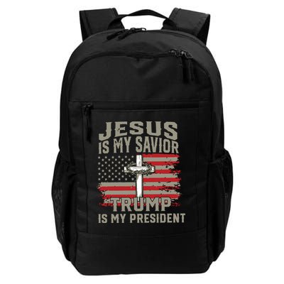 Jesus Is My Savior Trump Is My President Daily Commute Backpack