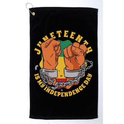 Juneteenth Is My Independence Day Black Pride Golf Towel