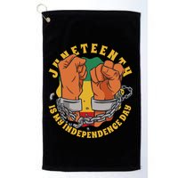 Juneteenth Is My Independence Day Black Pride Golf Towel