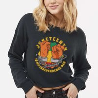 Juneteenth Is My Independence Day Black Pride Cropped Pullover Crew