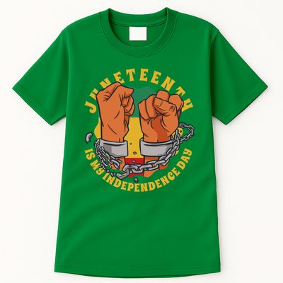 Juneteenth Is My Independence Day Black Pride Tall T-Shirt