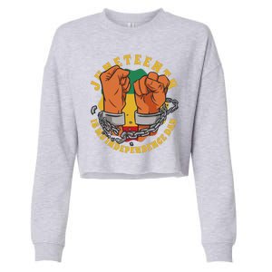 Juneteenth Is My Independence Day Black Pride Cropped Pullover Crew