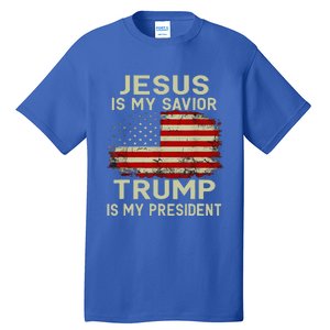 Jesus Is My Savior Trump Is My President Tall T-Shirt