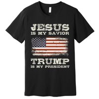 Jesus Is My Savior Trump Is My President Premium T-Shirt