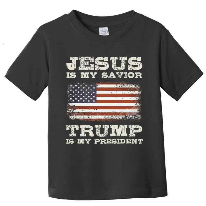 Jesus Is My Savior Trump Is My President Toddler T-Shirt