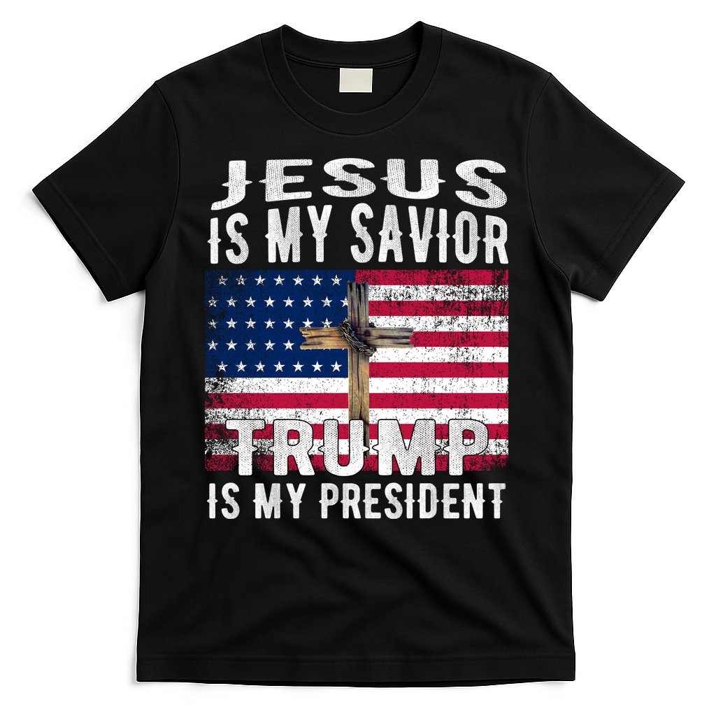 Jesus Is My Savior Trump Is My President American Flag T-Shirt