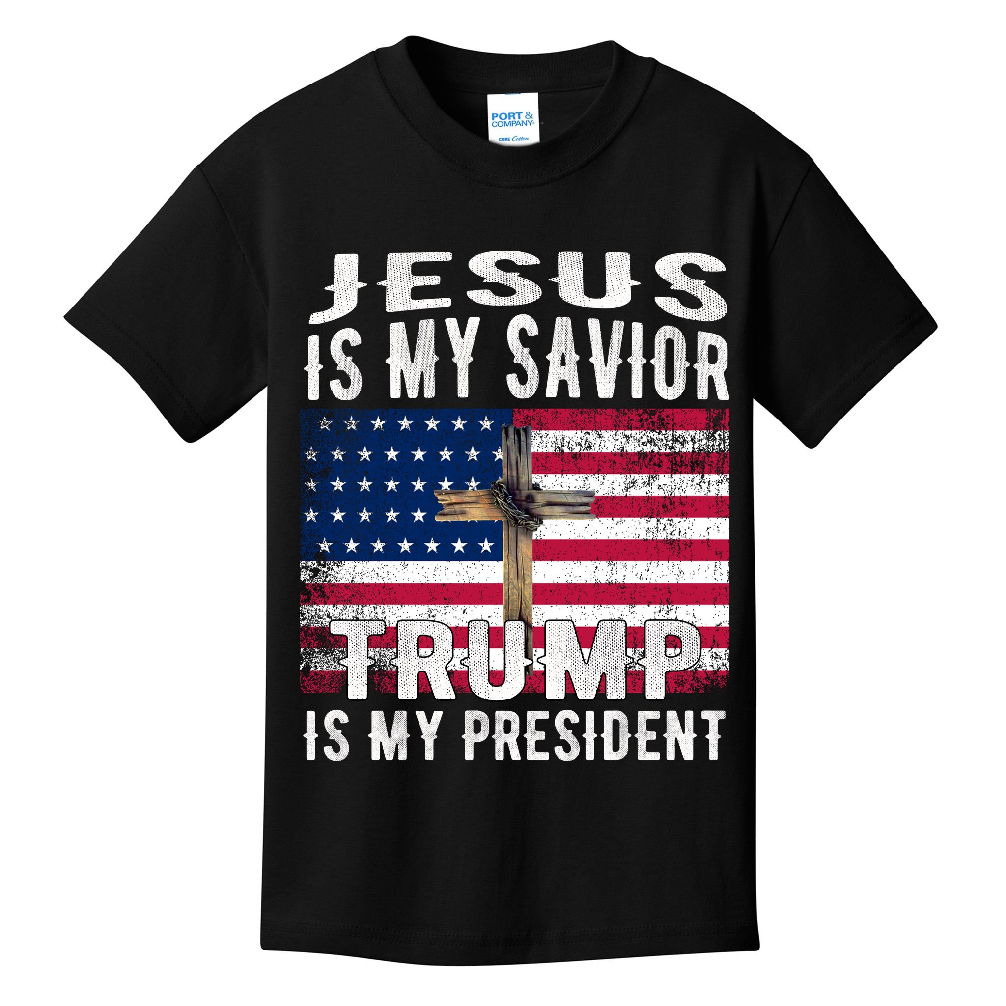 Jesus Is My Savior Trump Is My President American Flag Kids T-Shirt