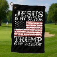 Jesus Is My Savior Trump Is My President 2020 Golf Towel