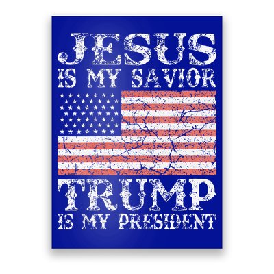 Jesus Is My Savior Trump Is My President 2020 Poster