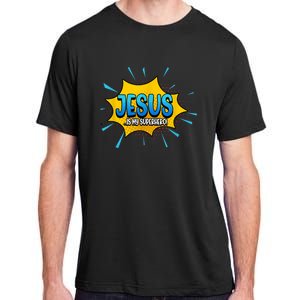 Jesus Is My Superhero God Christian Church Adult ChromaSoft Performance T-Shirt