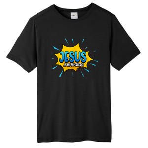 Jesus Is My Superhero God Christian Church Tall Fusion ChromaSoft Performance T-Shirt