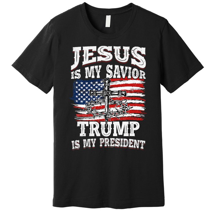 Jesus Is My Savior Trump Is My President American Flag Premium T-Shirt