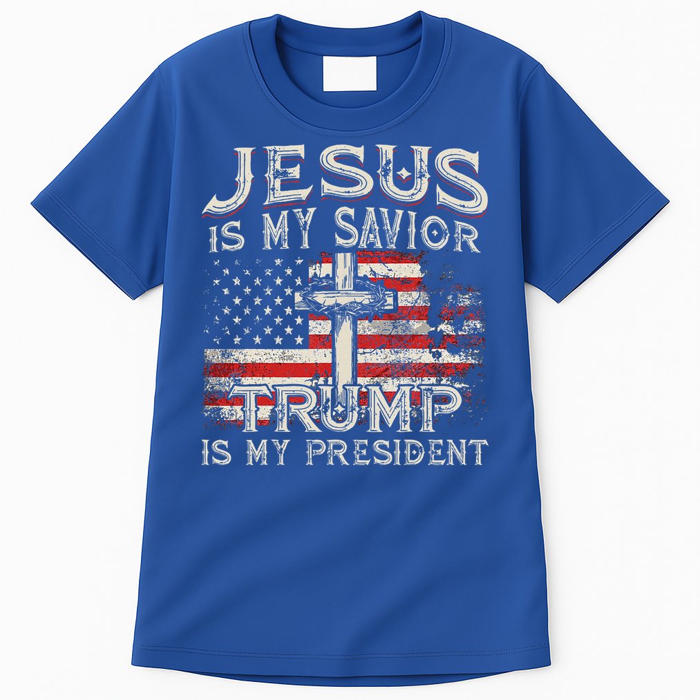 Jesus Is My Savior Trump Is My President American Flag Tall T-Shirt
