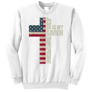 Jesus Is My Savior Trump Is My President Trump 2024 Election Sweatshirt