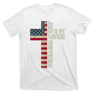 Jesus Is My Savior Trump Is My President Trump 2024 Election T-Shirt