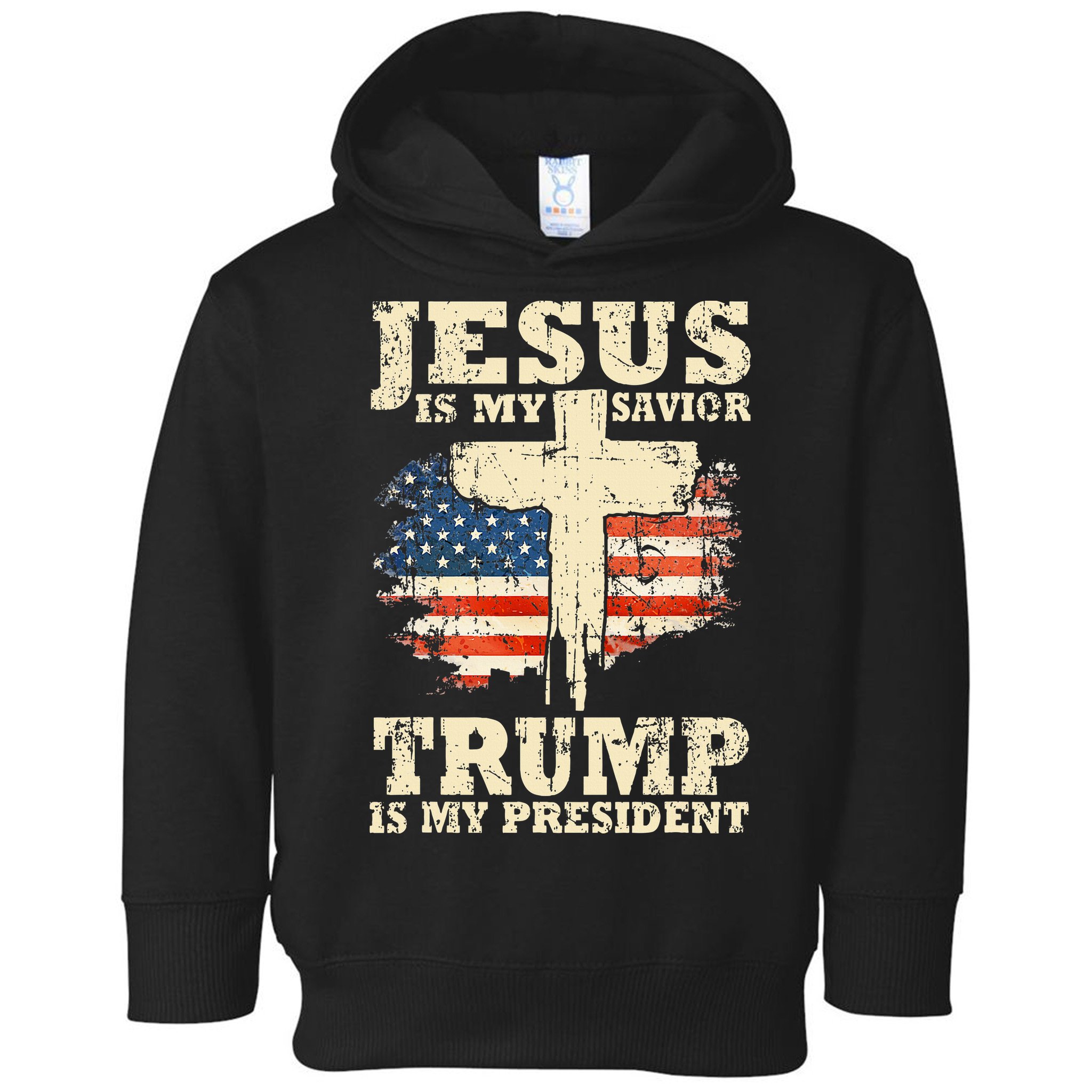 Jesus Is My Savior Trump Is My President Trump Supporter Toddler Hoodie