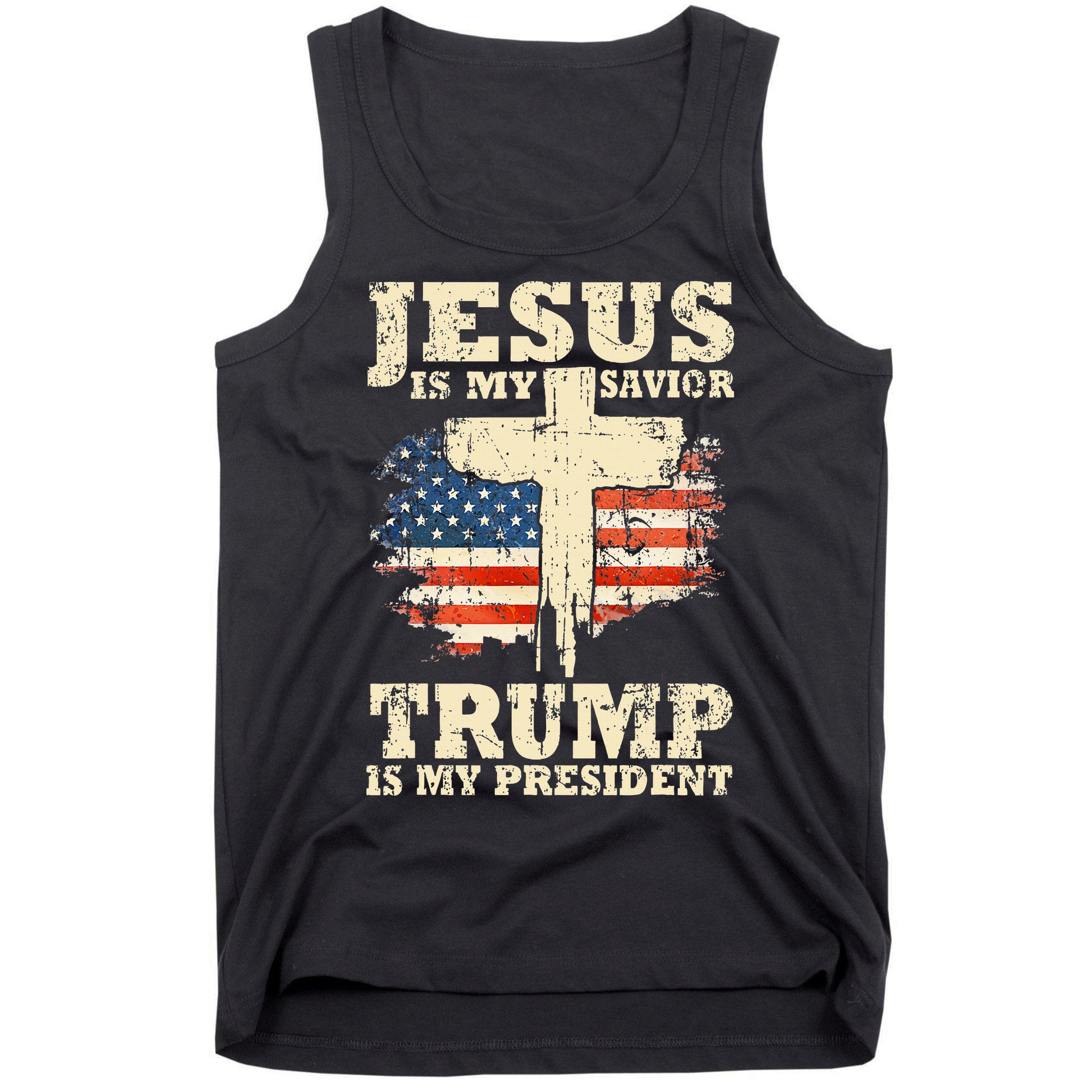Jesus Is My Savior Trump Is My President Trump Supporter Tank Top