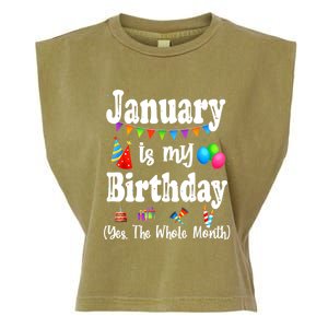 January Is My Birthday Yes The Whole Month Garment-Dyed Women's Muscle Tee