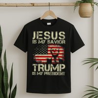 Jesus Is My Savior Trump Is My President Trump 2024 USA Flag T-Shirt